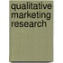 Qualitative Marketing Research
