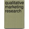 Qualitative Marketing Research door Anu Valtonen