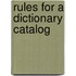 Rules For A Dictionary Catalog