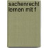 Sachenrecht Lernen mit F