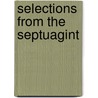 Selections From The Septuagint door St George William Joseph Stock