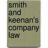 Smith and Keenan's Company Law door Stuart Weinstein