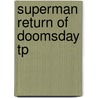 Superman Return of Doomsday Tp door Steve Lyons
