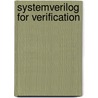 SystemVerilog for Verification door Greg Tumbush