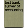 Test Bank Survey of Accounting by Warren