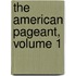 The American Pageant, Volume 1
