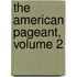 The American Pageant, Volume 2