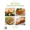The Art of Nutritional Cooking door Michael Baskette