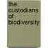 The Custodians of Biodiversity