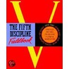 The Fifth Discipline Fieldbook by Peter Senge