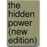 The Hidden Power (New Edition) by Thomas Troward