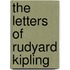 The Letters of Rudyard Kipling