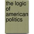 The Logic of American Politics