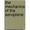 The Mechanics of the Aeroplane door Mile Auguste Duchne