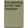 The Passing of the New Freedom door James Montgomery Beck