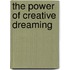 The Power Of Creative Dreaming