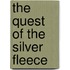 The Quest of the Silver Fleece