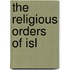 The Religious Orders Of Isl