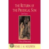 The Return Of The Prodigal Son door Henri Nouwen