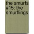 The Smurfs #15: The Smurflings