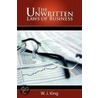 The Unwritten Laws Of Business by W.J. King