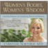 Women's Bodies, Women's Wisdom