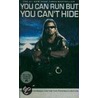 You Can Run But You Can't Hide door Laura Morton