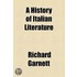 A History Of Italian Literature