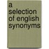 A Selection of English Synonyms