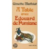 A Table Avec Edouard de Pomiane door Ginette Mathiot