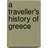 A Traveller's History Of Greece