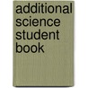 Additional Science Student Book door Gareth Price