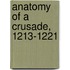 Anatomy of a Crusade, 1213-1221