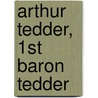 Arthur Tedder, 1st Baron Tedder door Ronald Cohn