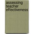 Assessing Teacher Effectiveness