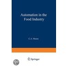 Automation in the Food Industry door C.A. Moore