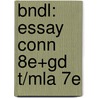 Bndl: Essay Conn 8E+Gd T/Mla 7E by Bloom