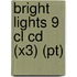 Bright Lights 9 Cl Cd (X3) (Pt)