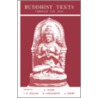 Buddhist Texts Through The Ages by I.B. Horner