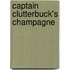 Captain Clutterbuck's Champagne