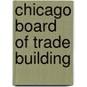 Chicago Board of Trade Building door Ronald Cohn