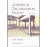 Classics Of Organization Theory door Jay M. Shafritz