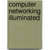 Computer Networking Illuminated door Todd King