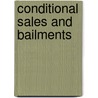 Conditional Sales And Bailments door William Weeks Morrill