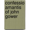 Confessio Amantis of John Gower door Reinhold Pauli