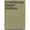 Contemporary Belgian Literature door Bithell Jethro 1878-1962