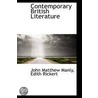Contemporary British Literature door John Matthews Manly