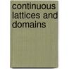Continuous Lattices and Domains door K.H. Hofmann