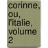 Corinne, Ou, L'Italie, Volume 2