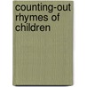Counting-Out Rhymes of Children door Gregor Walter